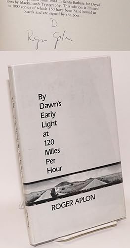 Imagen del vendedor de By dawn's early light at 120 miles per hour a la venta por Bolerium Books Inc.