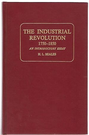Bild des Verkufers fr The Industrial Revolution 1750-1850 An Introductory Essay zum Verkauf von Michael Moons Bookshop, PBFA