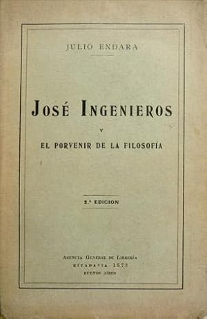 Bild des Verkufers fr Jos Ingenieros y el porvenir de la Filosofa. zum Verkauf von Hesperia Libros