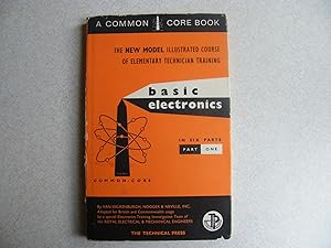 Common Core. Basic Electronics. Part One. Elementary Technician Training