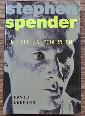 Imagen del vendedor de Stephen Spender : A Life in Modernism a la venta por Mister Pernickety