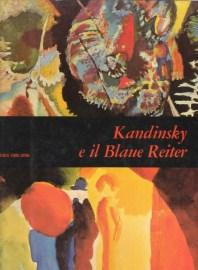 Seller image for Kandinsky e il Blaue Reiter - Mensili d'Arte for sale by Studio Bibliografico di M.B.