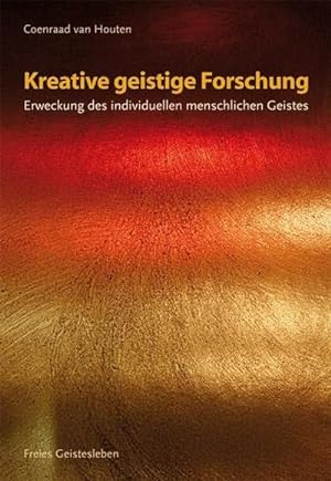 Immagine del venditore per Kreative geistige Forschung venduto da BuchWeltWeit Ludwig Meier e.K.