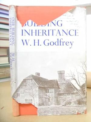 Imagen del vendedor de Our Building Inheritance - Are We To Use It Or Lose It? a la venta por Eastleach Books