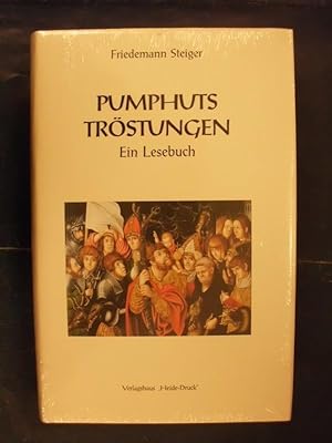 Bild des Verkufers fr Pumphuts Trstungen - Ein Lesebuch zum Verkauf von Buchantiquariat Uwe Sticht, Einzelunter.
