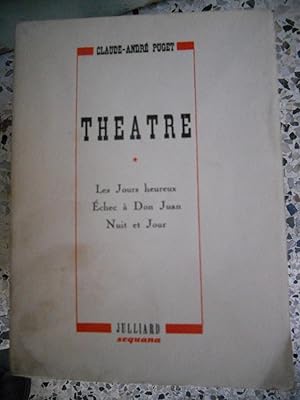 Seller image for Theatre - Tome 1 - Les jours heureux / Echec a Don Juan / Nuit et jour for sale by Frederic Delbos