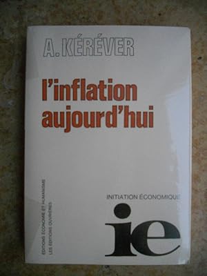 Image du vendeur pour L'inflation aujourd'hui mis en vente par Frederic Delbos