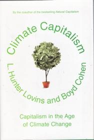 Seller image for Climate Capitalism : Capitalism in the Age of Climate Change for sale by Caerwen Books