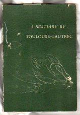 Seller image for BESTIARY BY TOULOUSE LAUTREC for sale by Rivers Edge Used Books