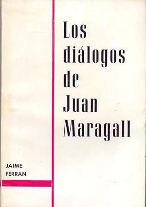 Immagine del venditore per LOS DIALOGOS DE JUAN MARAGALL venduto da Libreria 7 Soles