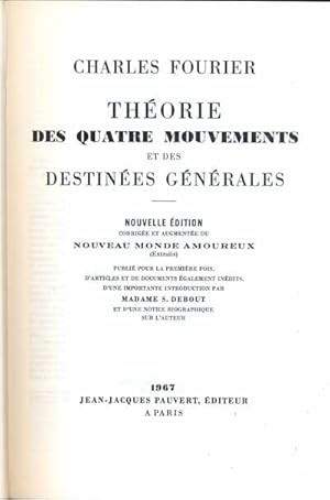 Théorie des quatre mouvements et des destinées générales