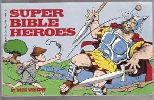 Immagine del venditore per Super Bible Heroes SIGNED venduto da HORSE BOOKS PLUS LLC