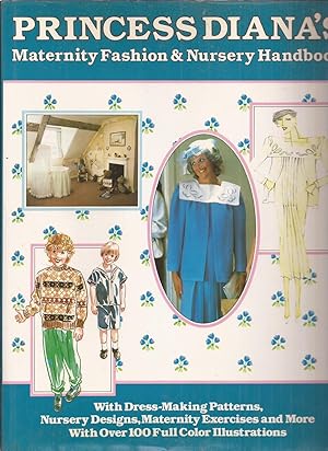 Image du vendeur pour Princess Diana's Maternity Fashion and Nursery Handbook mis en vente par Auldfarran Books, IOBA