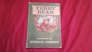 Seller image for TEDDY BEAR for sale by Betty Mittendorf /Tiffany Power BKSLINEN