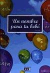 Image du vendeur pour NOMBRES DE BEBE mis en vente par Agapea Libros