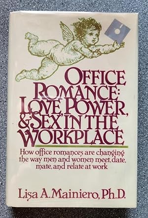 Image du vendeur pour Office Romance: Love, Power, and Sex in the Workplace mis en vente par Books on the Square