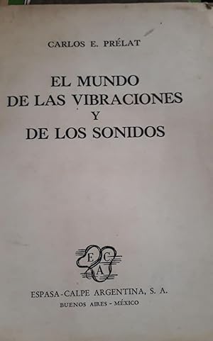 Imagen del vendedor de El Mundo De Las Vibraciones y De Los Sonidos a la venta por DEL SUBURBIO  LIBROS- VENTA PARTICULAR