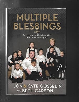 Bild des Verkufers fr MULTIPLE BLESSINGS: Surviving to Thriving With Twins and Sextuplets zum Verkauf von ODDS & ENDS BOOKS