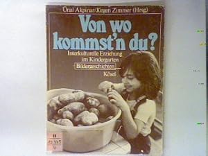 Bild des Verkufers fr Von wo kommst'n du? - Interkulturelle Erziehung im Kindergarten - Bildergeschichten. zum Verkauf von books4less (Versandantiquariat Petra Gros GmbH & Co. KG)