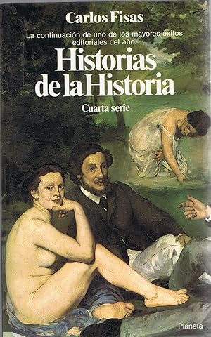 Imagen del vendedor de HISTORIAS DE LA HISTORIA. CUARTA SERIE. a la venta por Librera Torren de Rueda