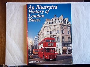 An Illustrated History of London Buses.