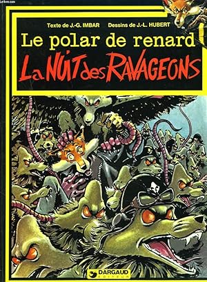 Imagen del vendedor de LE POLAR DE RENARD. LA NUIT DES RAVAGEONS a la venta por Le-Livre