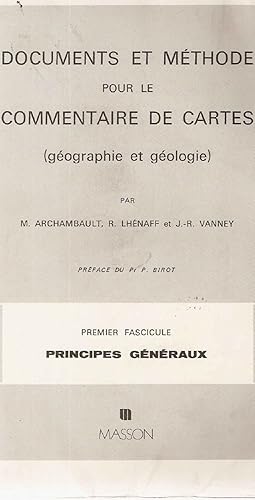 Documents et methode pour les commentaires de cartes fascicule 1 - principes généraux