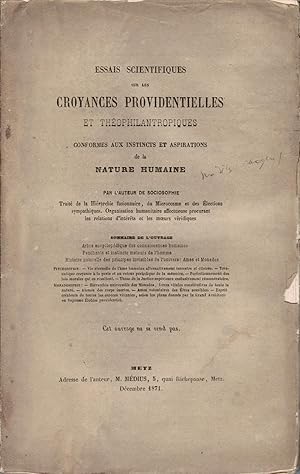 Essais scientifiques sur les croyances providentielles et théophilantropiques conformes aux insti...