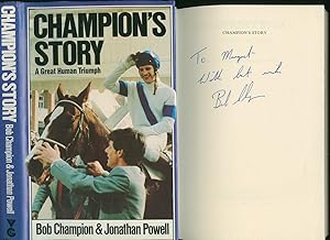 Imagen del vendedor de Champion's Story; A Great Human Triumph [Signed] a la venta por Little Stour Books PBFA Member
