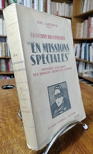 LA GUERRE DES CERVEAUX " EN MISSIONS SPECIALES " - MEMOIRES D UN AGENT DES SERVICES SECRETS DE L ...
