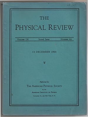 Bild des Verkufers fr The Physical Review / Second Series / Volume 136 Number 6A / Superconductor, Magnetics / John Bardeen, J.M. Luttinger, Kyozi Kawasaki, Michael E. Fisher, Herbert B. Callen et al zum Verkauf von Singularity Rare & Fine