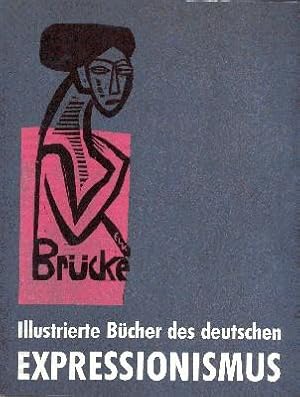 Illustrierte Bücher des deutschen Expressionismus : [Katalog zur Ausstellung im Käthe Kollwitz-Mu...