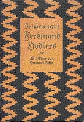 Seller image for Zeichnungen Ferdinand Hodlers. Mit Essay von Hermann Kesser und Nachwort von Albert Baur. for sale by Galerie Joy Versandantiquariat  UG (haftungsbeschrnkt)