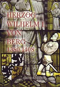 Bild des Verkufers fr Herzog Wilhelm I. von Berg (1380 - 1408). zum Verkauf von Antiquariat Jenischek