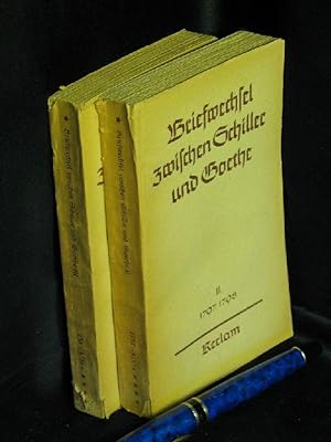 Briefwechsel zwischen Schiller und Goethe. II (1797-1798) + III (1799-1805) - Zweiter und Dritter...
