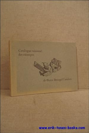 Bild des Verkufers fr Catalogue Raisonne Des Estampes De Pierre Bruegel L'ancien. zum Verkauf von BOOKSELLER  -  ERIK TONEN  BOOKS