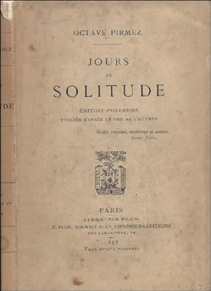 Bild des Verkufers fr JOURS DE SOLITUDE. zum Verkauf von BOOKSELLER  -  ERIK TONEN  BOOKS