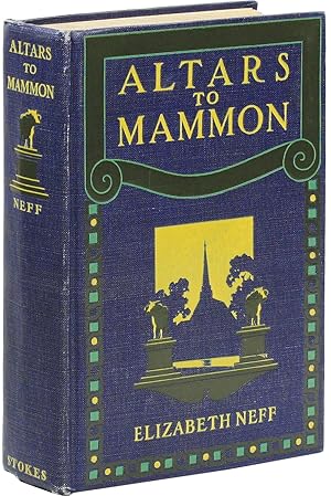 Altars to Mammon. Illustrations by F. Dana Marsh