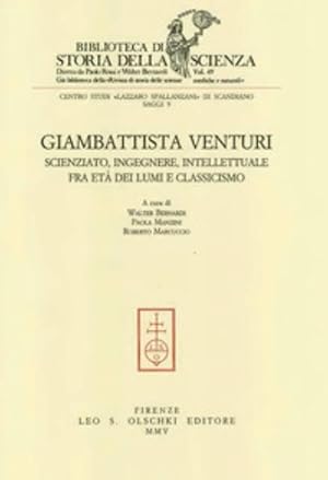 Immagine del venditore per GIAMBATTISTA VENTURI. Scienziato, Ingegnere, Intellettuale, fra Et dei Lumi e Classicismo. venduto da studio bibliografico pera s.a.s.