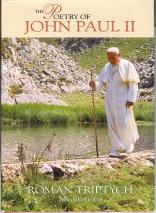 Seller image for The Poetry of John Paul II: Roman Triptych-- Meditations for sale by Callaghan Books South