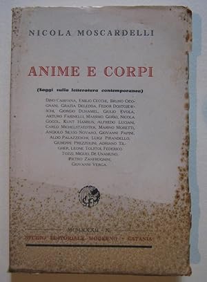 ANIME E CORPI (saggi sulla letteratura contemporanea), Catania, Studio editoriale moderno, 1932