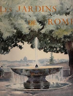 Les Jardins de ROME. Aquarelles de Pierre Vignal