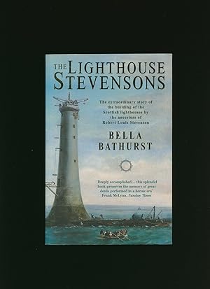Seller image for The Lighthouse Stevensons | The Extraordinary Story of the Building of the Scottish Lighthouses by the Ancestors of Robert Louis Stevenson. for sale by Little Stour Books PBFA Member