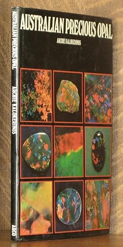 Seller image for AUSTRALIAN PRECIOUS OPAL for sale by Andre Strong Bookseller