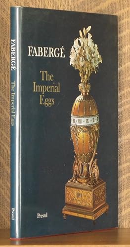 Seller image for FABERGE THE IMPERIAL EGGS for sale by Andre Strong Bookseller
