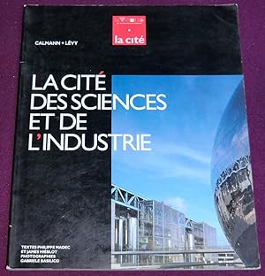 Seller image for LA CITE DES SCIENCES ET DE L'INDUSTRIE for sale by LE BOUQUINISTE