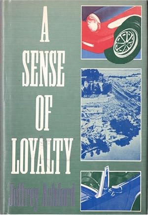 Seller image for A Sense of Loyalty for sale by Mystery Cove Book Shop