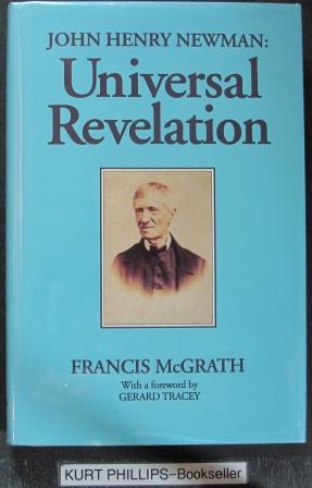 Seller image for John Henry Newman: Universal Revelation for sale by Kurtis A Phillips Bookseller