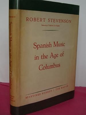 SPANISH MUSIC IN THE AGE OF COLUMBUS