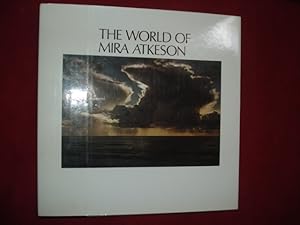 Seller image for The World of Mira Atkeson. for sale by BookMine